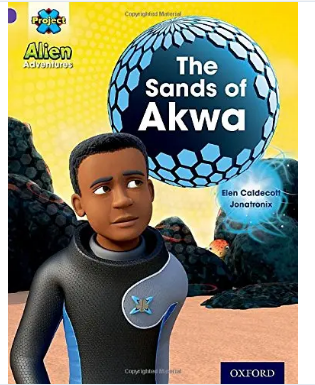 Alien Adventures: The Sands Of Akwa / 6yrs+