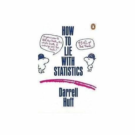 How to Lie with Statistics