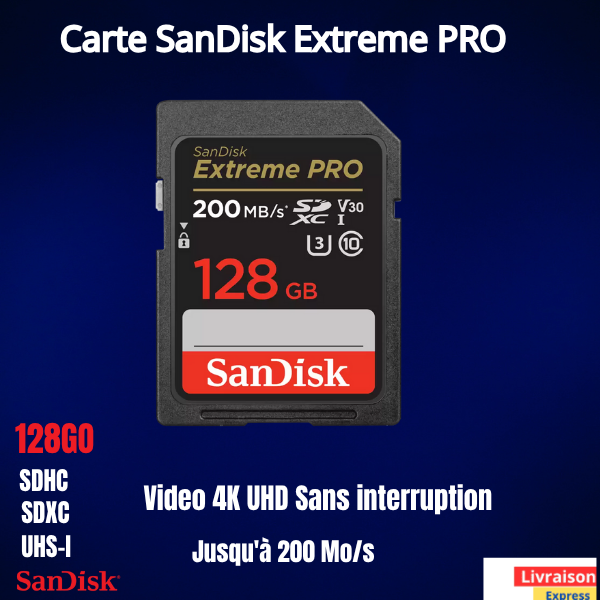 Carte SD SanDisk 128GB Extreme PRO
