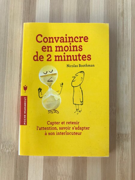 Convaincre en Moins de 2 Minutes