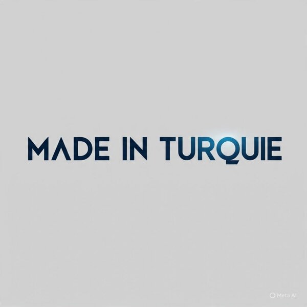 Made in turquie