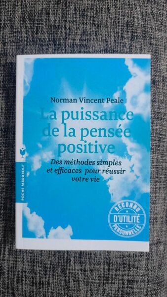 La Puissance de la Pensée Positive