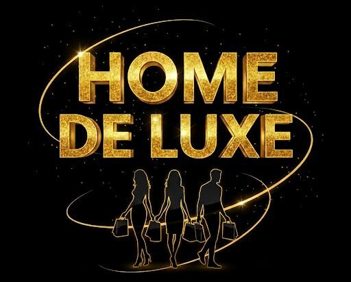 HOME DE LUXE