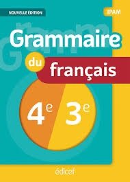Grammaire Française 4e-3e