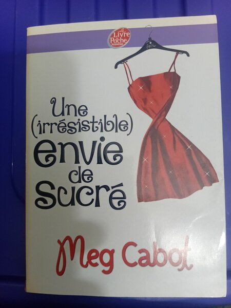 Une irrésistible envie de sucré