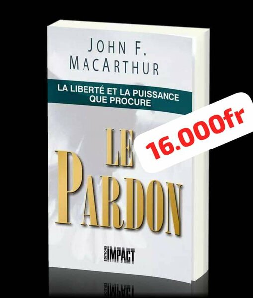 Livre 'Le Pardon' John F. MacArthur