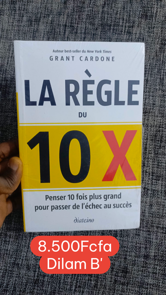 La Règle du 10X