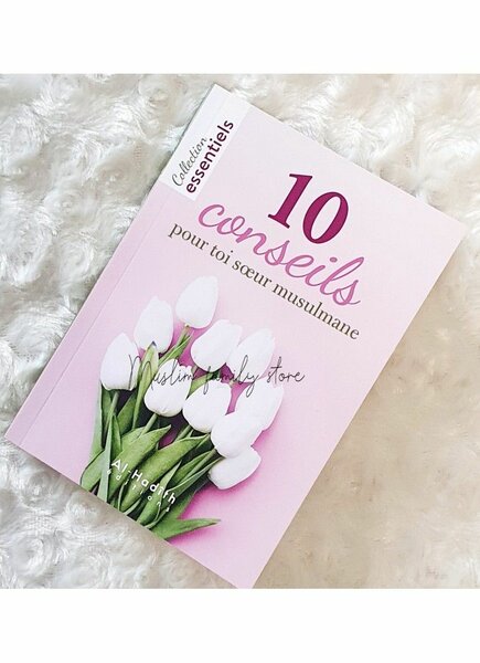 10 conseils pour toi ma sœur.