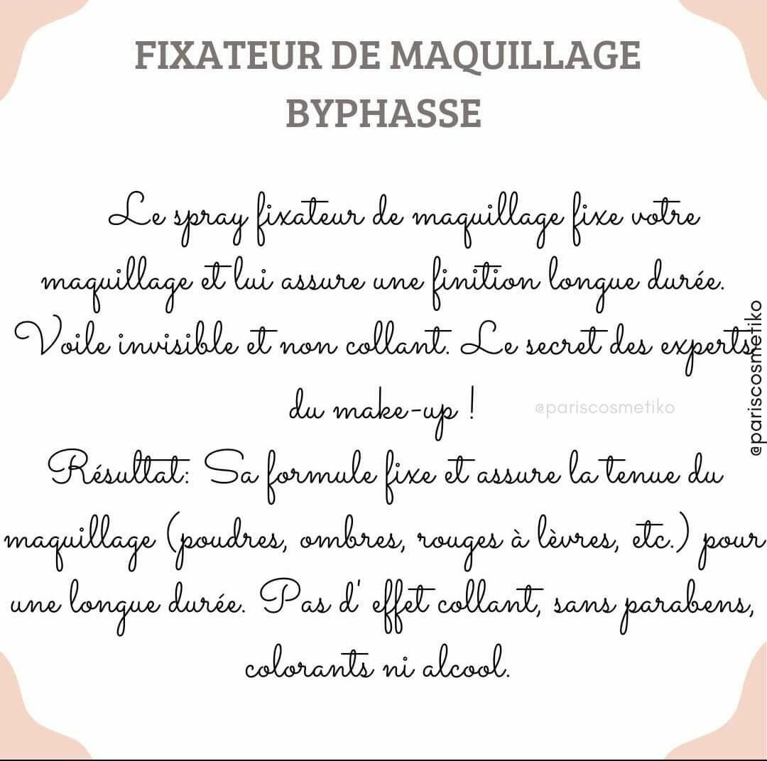 BYPHASSE, FIXATEUR DE MAQUILLAGE