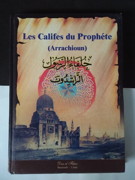 Les Califes du Prophète - Livre