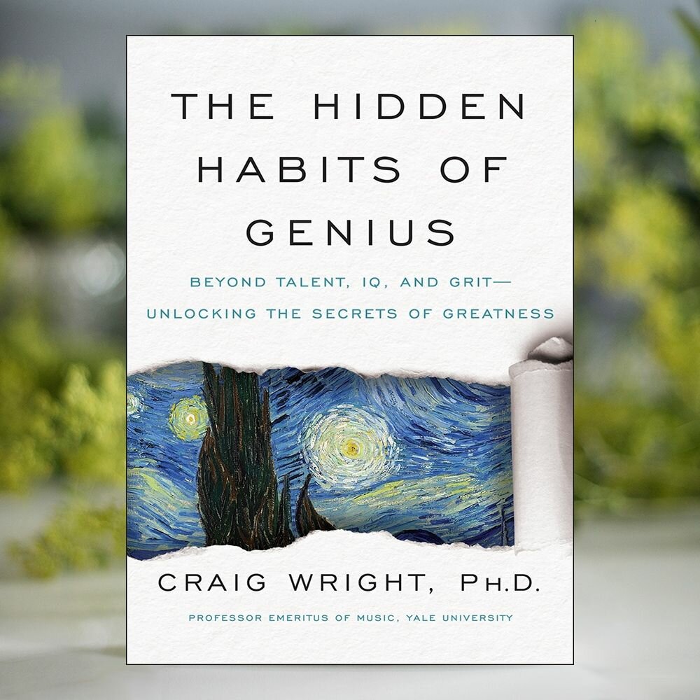 The Hidden Habits of Genius