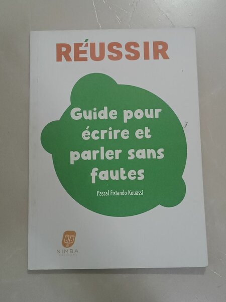 Réussir: Guide d'Écriture
