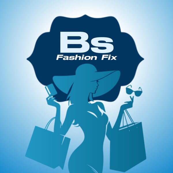 Bs fashion fix 