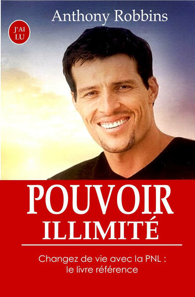 Pouvoir Illimité - Anthony Robbins