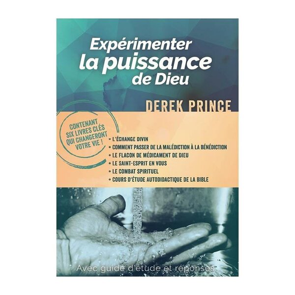 Expérimenter la puissance de Dieu