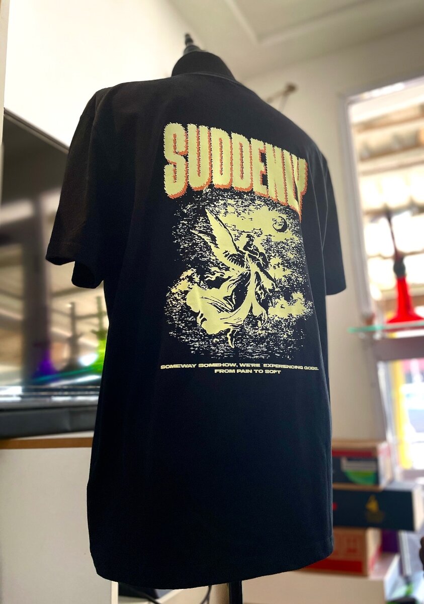 100% Cotton Tshirt (Suddenly)