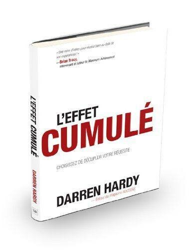 L'Effet Cumulé - Darren Hardy