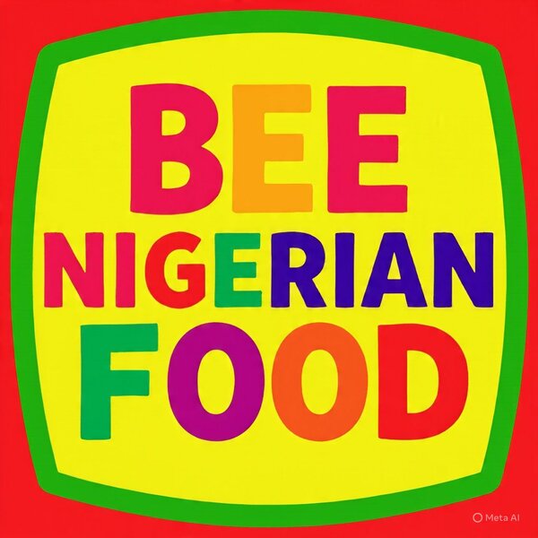 BEE NIGERIAN FOOD 