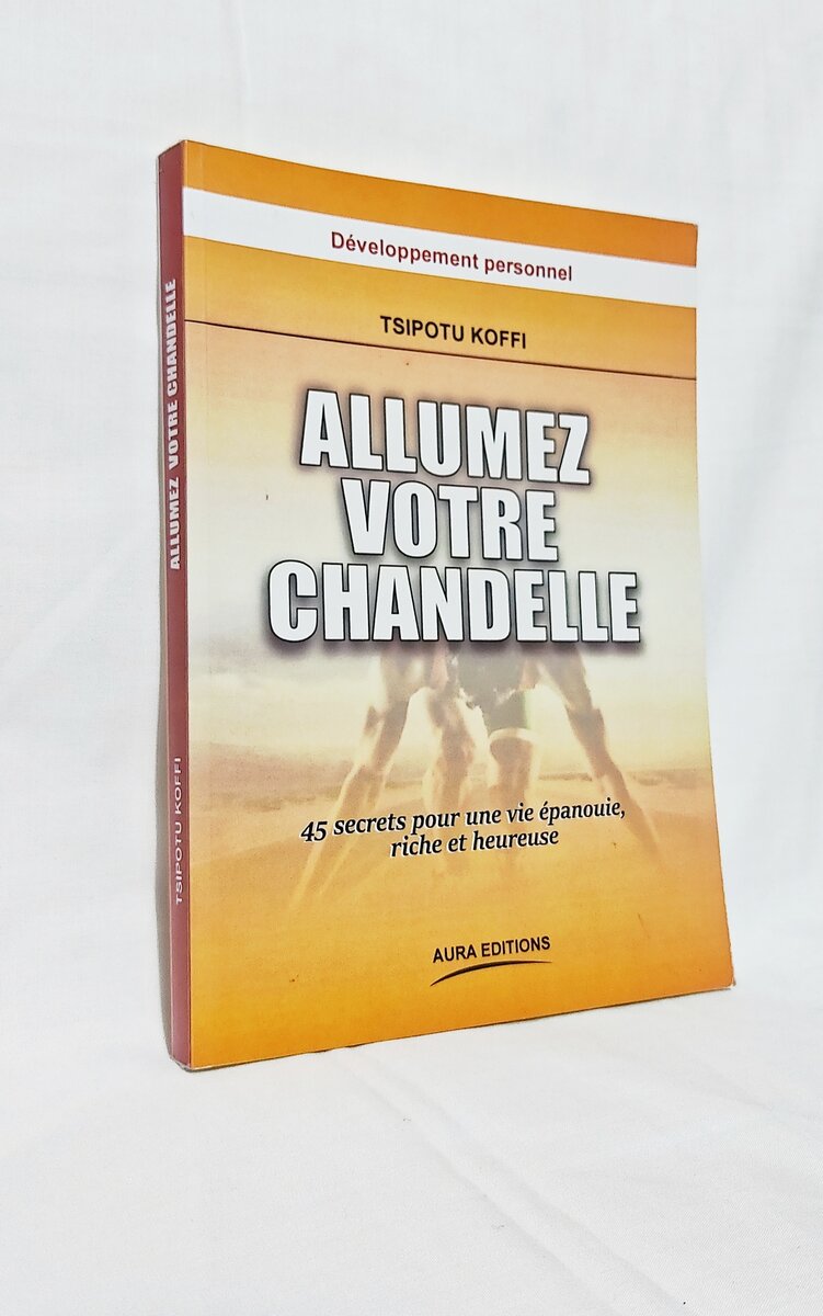 Développement personnel: Allumez Votre Chandelle