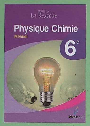 Manuel Physique-Chimie 6e