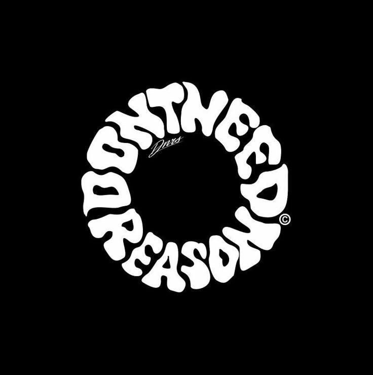 T-shirt "Don't Need Reason"