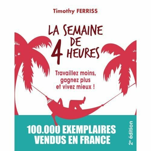 Livre La Semaine de 4 Heures