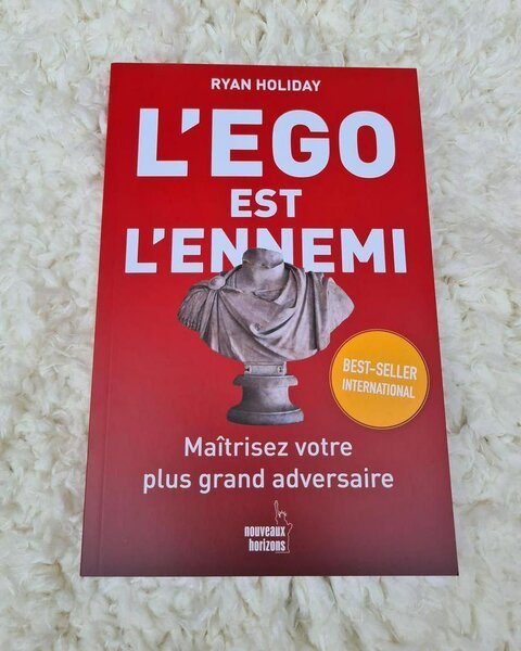 L'ego est l'ennemi
