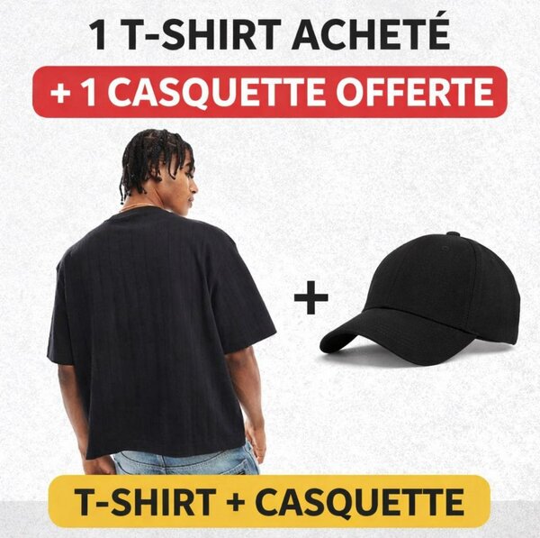 T-shirt + Casquette Offerte
