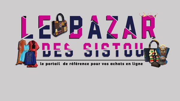 Le Bazar des Sistou 