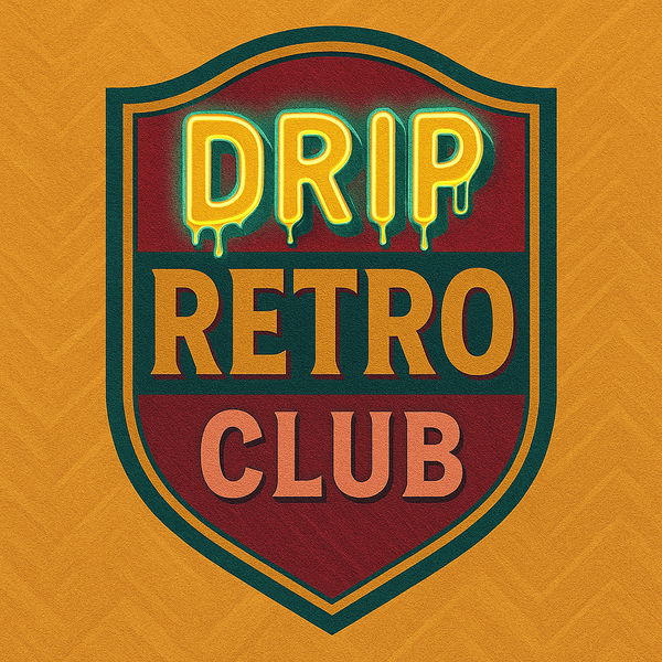 Drip Rétro Club