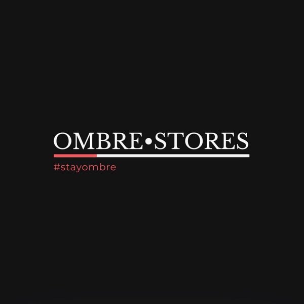 Ombre Stores