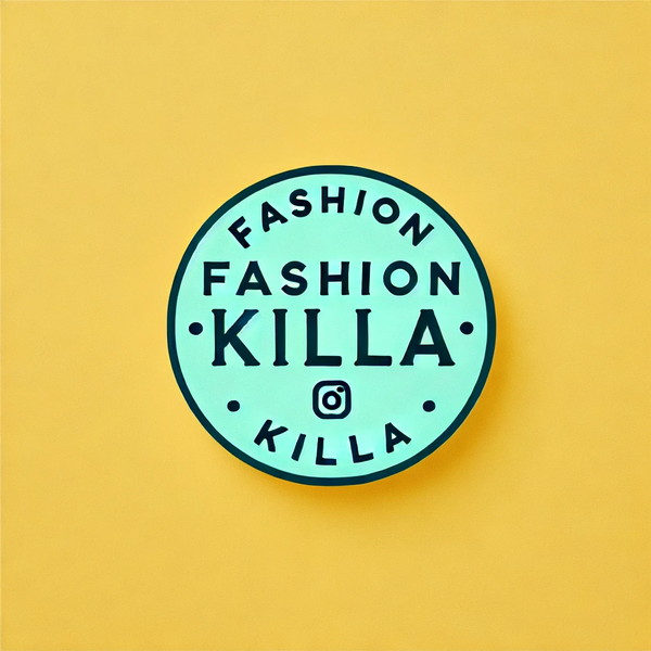 Fashion Killa