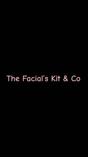 The Facials Kit & Co