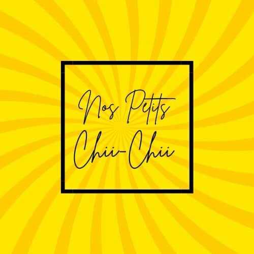 Nos petits Chii-Chii