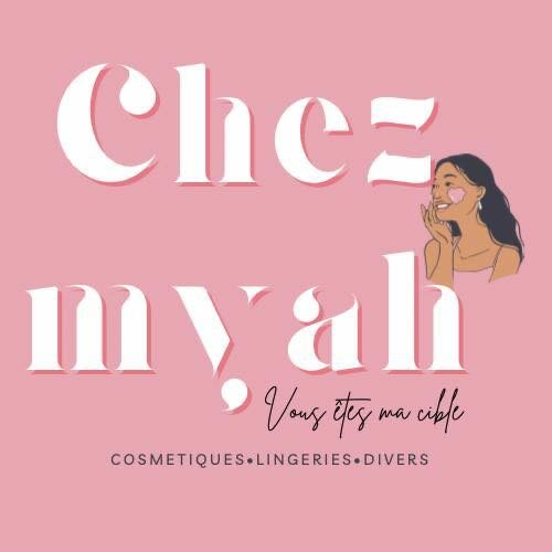 CHEZ MYAH 
