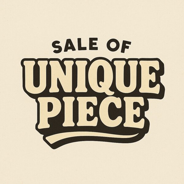 SALE OF UNIQUE PIECE