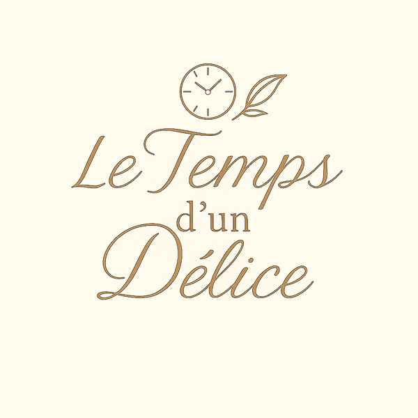 Le Temps d’un Délice 